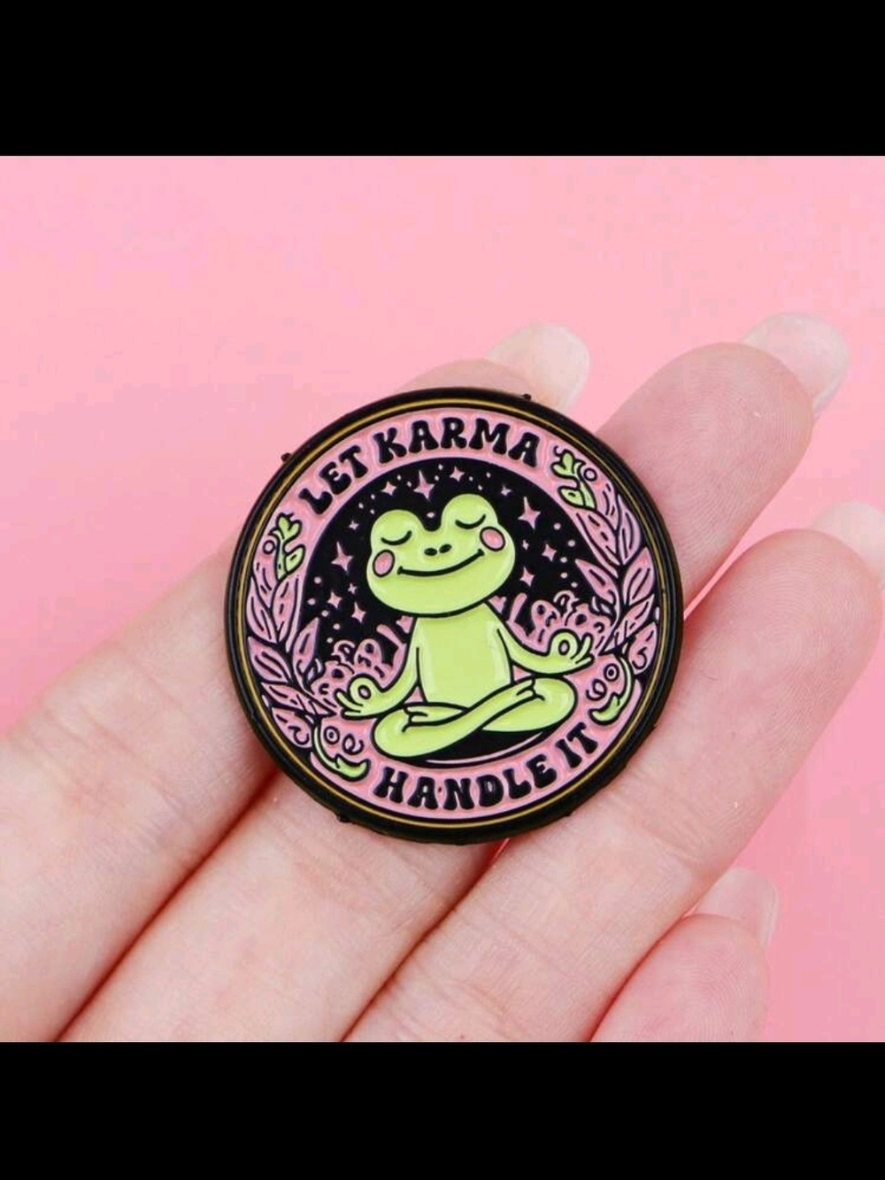 Let Karma Handle It Frog Enamel Pin - Pink & Green
